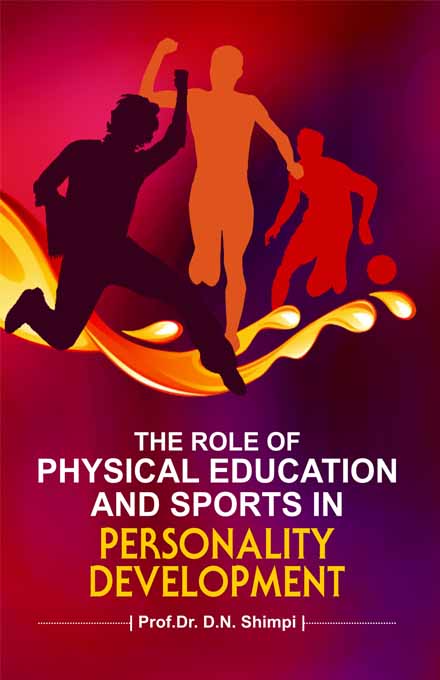 The Role of Physical Educations and Sports in Personality Development